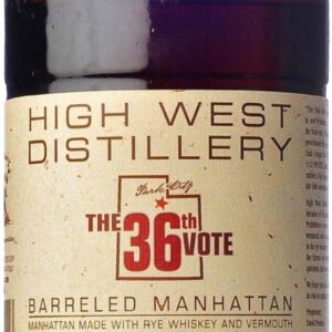 High West 36th Vote Barreled Manhattan