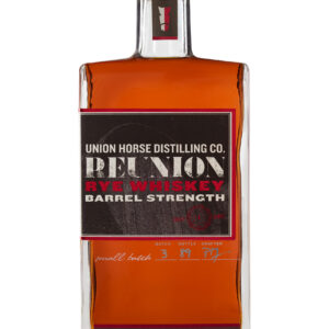 Union Horse Barrel Strength Reunion Rye Whiskey